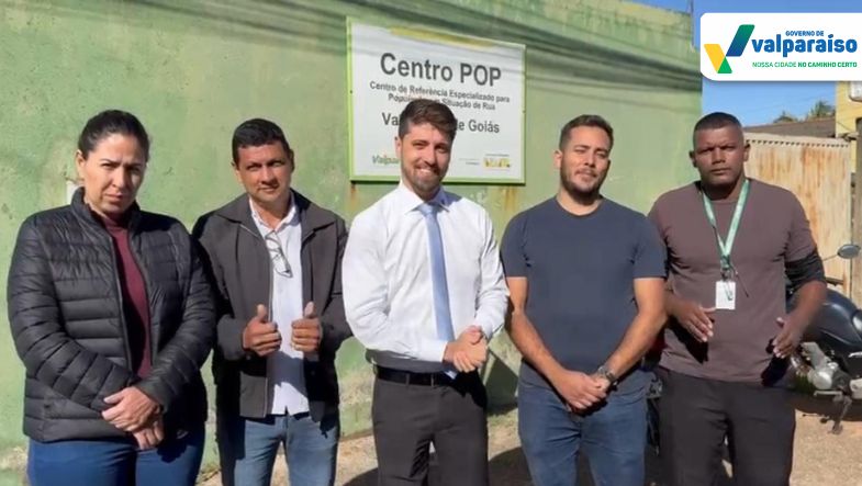 Goias-Social-1 Governo Municipal de Valparaíso intensifica ações para garantir dignidade à pessoa em situação de rua.