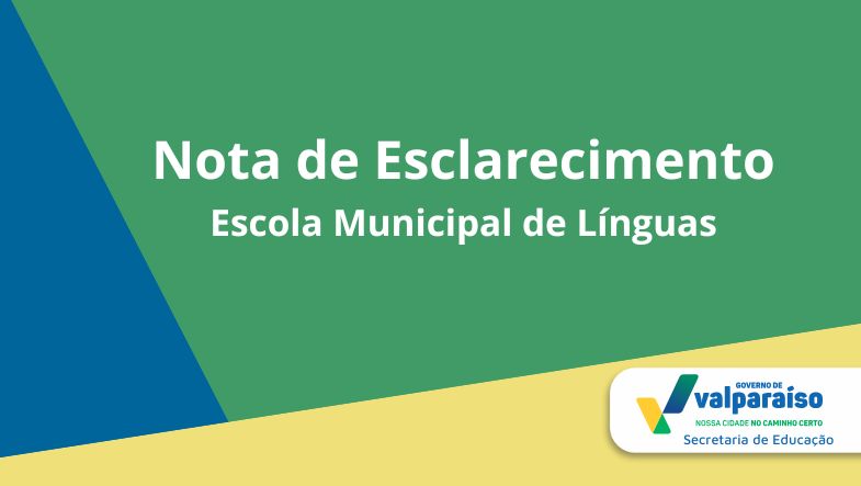 Nota-de-esclarecimento-Educacao Nota de esclarecimento: A Escola Municipal de Línguas continua atendendo à comunidade